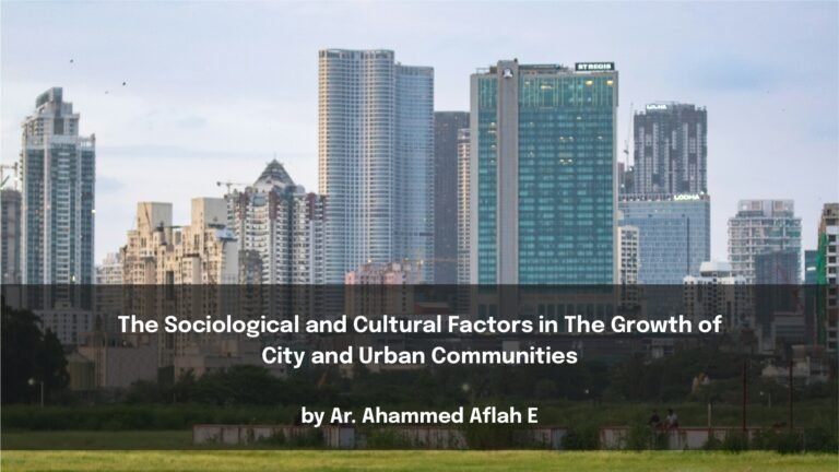 The Sociological and Cultural Factors in The Growth of City and Urban Communities